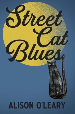 Street Cat Blues 191333189X Book Cover