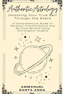 Authentic Astrology: Discover Your True Self Th...            Book Cover