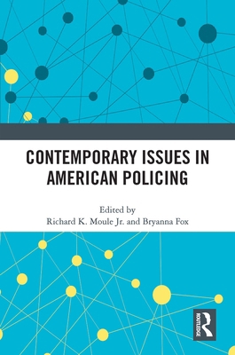 Contemporary Issues in American Policing 0367714876 Book Cover