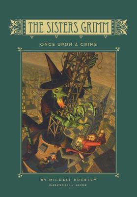 The Sisters Grimm: Once Upon a Crime 1428171614 Book Cover