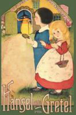 Hansel and Gretel: Uncensored 1916 Full Color R... 1640321357 Book Cover