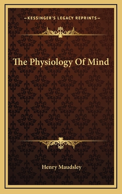 The Physiology of Mind 1163475645 Book Cover