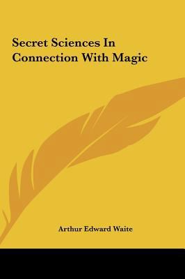 Secret Sciences in Connection with Magic 1161598235 Book Cover