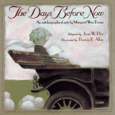 The Days Before Now: An Autobiographical Note 0671796283 Book Cover
