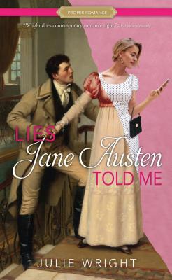 Lies Jane Austen Told Me [Large Print] 1432864238 Book Cover