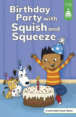 Birthday Party with Squish and Squeeze 0756585724 Book Cover