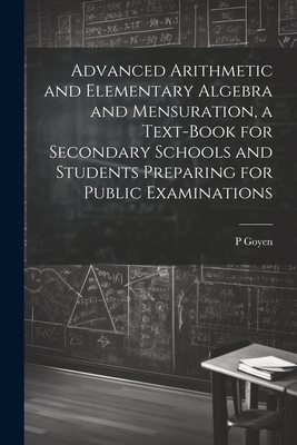 Advanced Arithmetic and Elementary Algebra and ... 1021463442 Book Cover