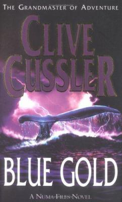 Blue Gold: A Novel from the Numa Files 0743449665 Book Cover