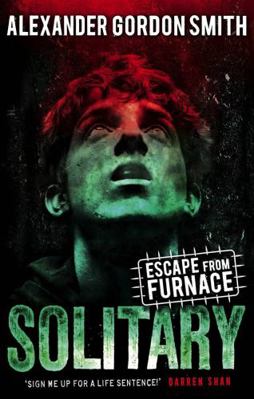 Escape from Furnace 2: Solitary 0571303420 Book Cover