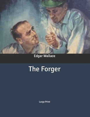 The Forger: Large Print B086PNWHFJ Book Cover