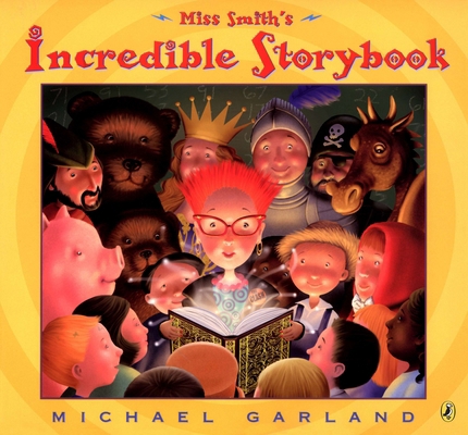 Miss Smith's Incredible Storybook 0142402826 Book Cover