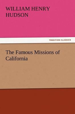 The Famous Missions of California 3842428138 Book Cover