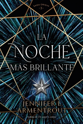 Noche Mas Brillante, La [Spanish] 8419131415 Book Cover