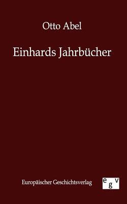 Einhards Jahrbücher [German] 3863821289 Book Cover