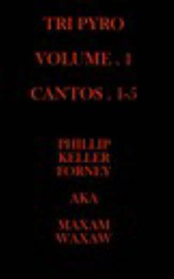 Paperback Tri Pyro : Cantos . 1-5 Book