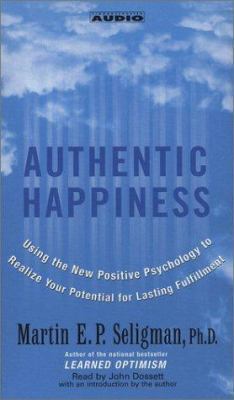 Authentic Happiness: Using the New Positive Psy... 074352490X Book Cover