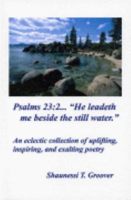 Perfect Paperback He Leadeth Me Beside the Still Water Book