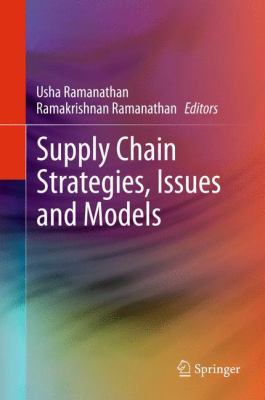 Supply Chain Strategies, Issues and Models 1447153510 Book Cover