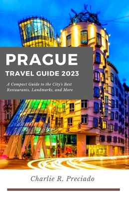 Prague Travel Guide: A compact guide to the cit... B0BYB933MJ Book Cover