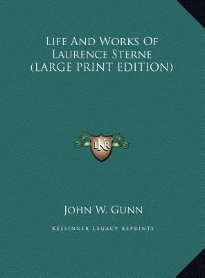 Life and Works of Laurence Sterne [Large Print] 1169896316 Book Cover