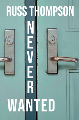 Never Wanted 1737315718 Book Cover