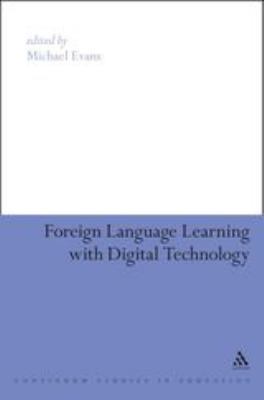 Foreign-Language Learning with Digital Technology 1847060412 Book Cover