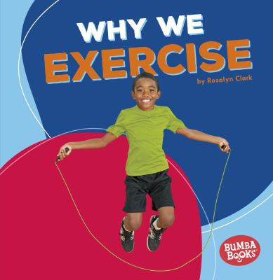 Why We Exercise 1541511077 Book Cover