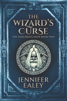 The Wizard's Curse: Large Print Edition 1076808328 Book Cover