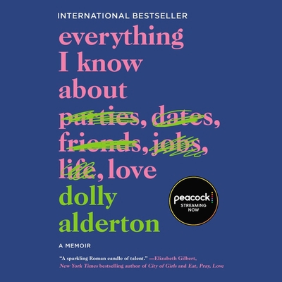 Everything I Know about Love: A Memoir 1094114863 Book Cover