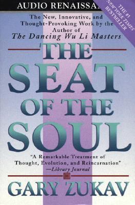 The Seat of the Soul 1559270918 Book Cover