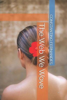 The Web We Wove B0DYD4373G Book Cover