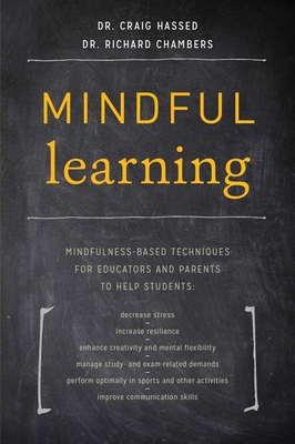 Mindful Learning: Mindfulness-Based Techniques ... 1611802423 Book Cover