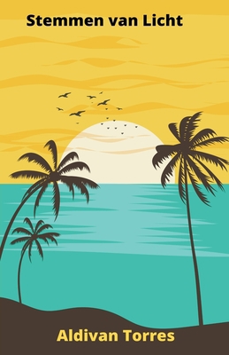 Stemmen van Licht [Dutch] B0B7QBGMTX Book Cover