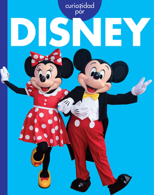 Curiosidad Por Disney [Spanish] 1645495914 Book Cover