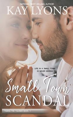 Small Town Scandal 1946863025 Book Cover
