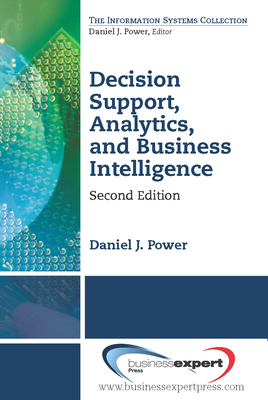 Decision Support, Analytics, and Business Intel... 1606496182 Book Cover