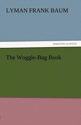 The Woggle-Bug Book 384244429X Book Cover
