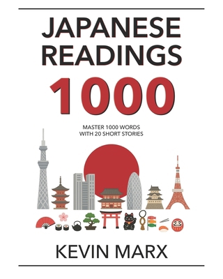 Japanese Readings 1000: Master 1000 Words with ... 1099638100 Book Cover