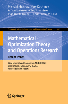 Mathematical Optimization Theory and Operations... 3031432568 Book Cover