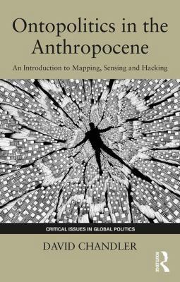 Ontopolitics in the Anthropocene: An Introducti... 1138570575 Book Cover