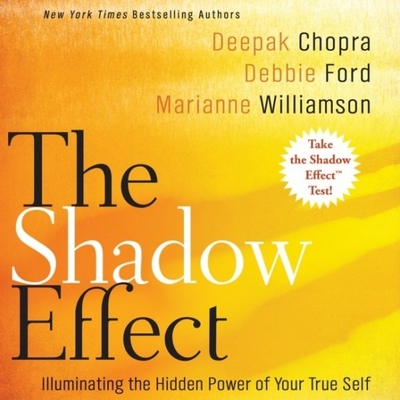 The Shadow Effect: Illuminating the Hidden Powe... 1665032723 Book Cover