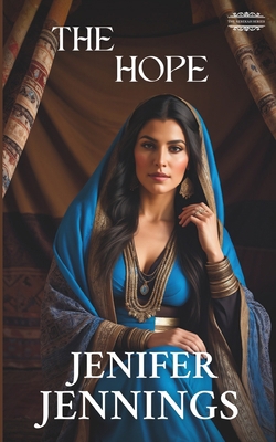 The Hope: A Biblical Historical featuring the f... 1954105215 Book Cover