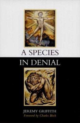 A Species in Denial B002KWF4KC Book Cover