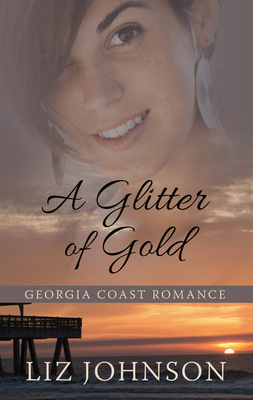 A Glitter of Gold [Large Print] 1432869892 Book Cover