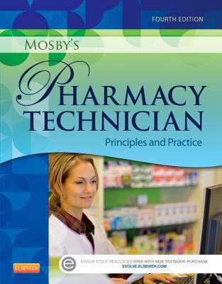 Mosby's Pharmacy Technician: Principles and Pra... 1455751782 Book Cover