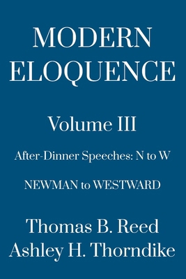 Modern Eloquence: Volume III: After-Dinner Spee... B0HHL4H1ZP Book Cover