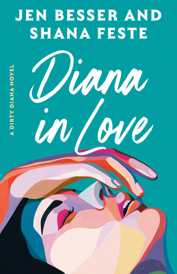 Diana in Love: A Dirty Diana Novel 0593447689 Book Cover