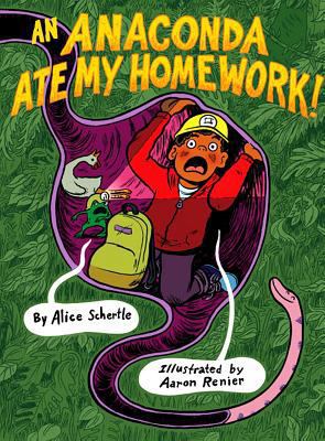 An Anaconda Ate My Homework! 1423113543 Book Cover