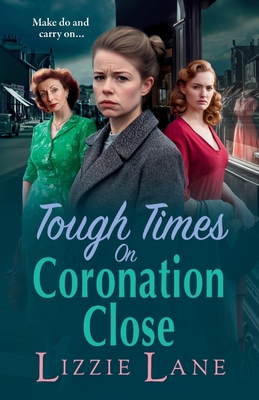 Tough Times on Coronation Close 180483436X Book Cover