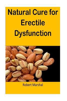 Natural Cure for Erectile Dysfunction 1530565561 Book Cover